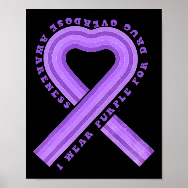 Wear Purple For Drug Overdose Awareness Ribbon Ret Poster (Front)