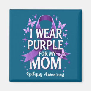 Wear purple for mom epilepsy awareness month magnet