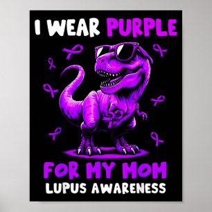 Wear Purple For Mum Lupus Awareness Dinosaur Boys Poster