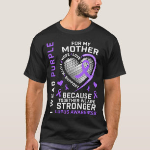 Wear Purple For Mum Lupus Awareness Ribbon Heart T-Shirt