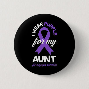 Wear Purple For My Aunt Fibromyalgia Awareness 1 6 Cm Round Badge