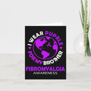 Wear Purple For My Brother Fibromyalgia Awareness  Card