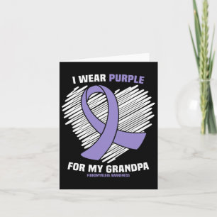 Wear Purple For My Grandpa Fibromyalgia Awareness Card