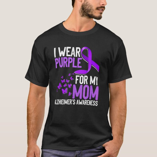 Wear Purple For My Mum Alzheimer´s Awareness T-Shirt (Front)