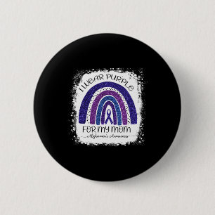 Wear Purple For My Mum Alzheimerheimer Bleached Ra 6 Cm Round Badge