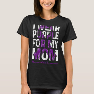 Wear Purple For My Mum - Fibromyalgia Awareness T-Shirt