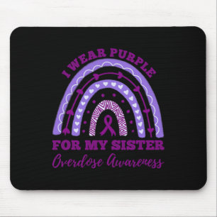 Wear Purple For My Sister Overdose Awareness Rainb Mouse Mat