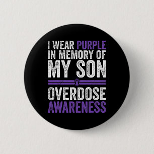 Wear Purple For My Son Overdose Awareness 4 6 Cm Round Badge