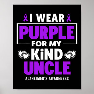 Wear Purple For My Uncle Alzheimerheimer's Awarene Poster