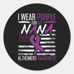 Wear Purple For Nana Alzheimer Alzheimers Awarenes Classic Round Sticker