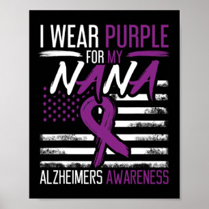 Wear Purple For Nana Alzheimer Alzheimers Awarenes Poster