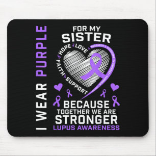 Wear Purple For Sister Lupus Awareness Month Mouse Mat