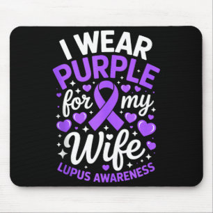 Wear purple for wife lupus awareness month sle mouse mat