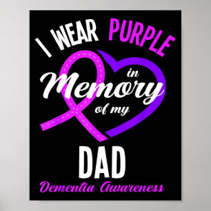 Wear Purple in Memory for Dad Dementia Awareness Poster