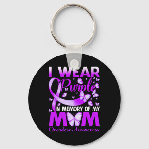 Wear Purple In Memory For My Mum Overdose Awarenes Key Ring