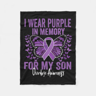 Wear Purple In Memory For My Son Overdose Awarenes Fleece Blanket