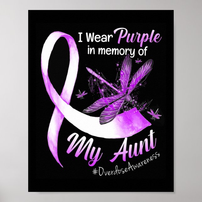 Wear Purple In Memory Of My Aunt Overdose Awarenes Poster (Front)