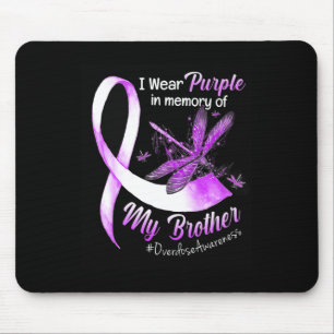 Wear Purple In Memory Of My Brother Overdose Aware Mouse Mat