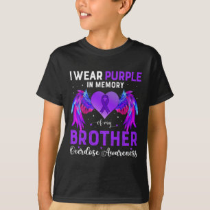 Wear Purple In Memory Of My Brother Overdose Aware T-Shirt