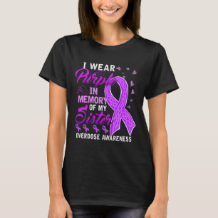 Wear Purple In Memory Of My Sister Overdose Awaren T-Shirt