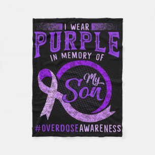 Wear Purple In Memory Of My Son Overdose Awareness Fleece Blanket