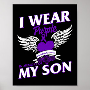 Wear Purple In Memory Of My Son Overdose Awareness Poster