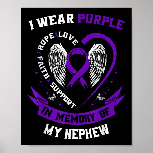 Wear Purple In Memory Of Nephew Pancreatic Cancer  Poster (Front)