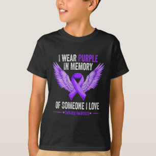 Wear Purple In Memory Of Someone I Love Overdose A T-Shirt