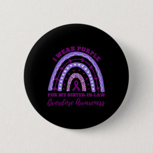Wear Purple Sister In Law Overdose Awareness Rainb 6 Cm Round Badge