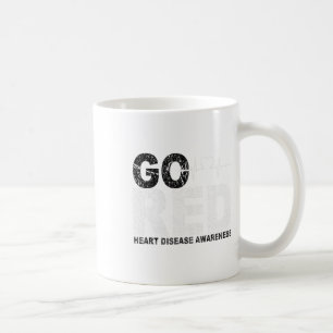 Wear Red Day Go Red Saying Heart Disease Awareness Coffee Mug