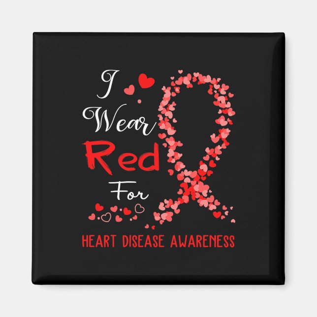 Wear Red For Heart Disease Awareness  Magnet (Front)