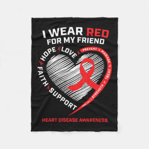 Wear Red For My Friend Heart Disease Awareness Gif Fleece Blanket
