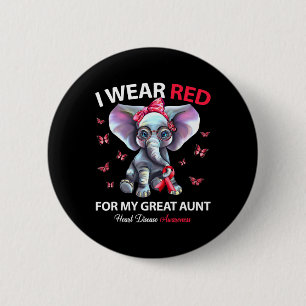 Wear Red For My Great Aunt Heart Disease Awareness 6 Cm Round Badge