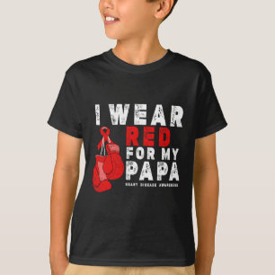 Wear Red For My Papa Heart Disease Awareness T-Shirt