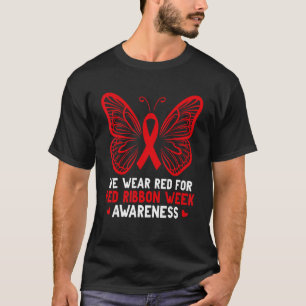 Wear Red For Red Ribbon Week Awareness Drug Free B T-Shirt