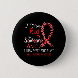 Wear Red For Someone Heart Disease Awareness  6 Cm Round Badge