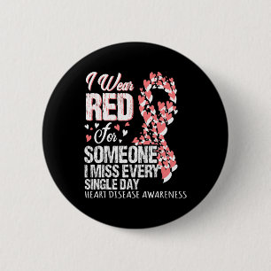 Wear Red For Someone I Miss Every Single Day 6 Cm Round Badge