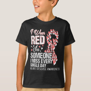 Wear Red For Someone I Miss Every Single Day T-Shirt