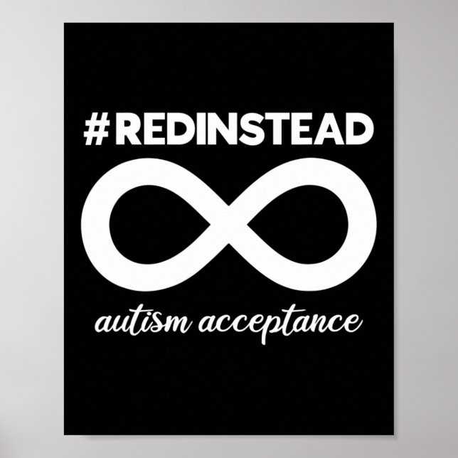 Wear Red Instead - Acceptance Of Autism - Autistic Poster (Front)