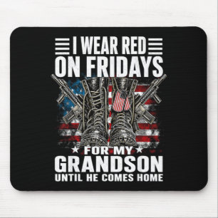 Wear red on fridays for grandson military support mouse mat