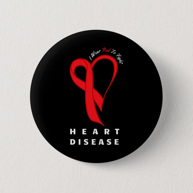 Wear Red To Fight Heart Disease Awareness Chd Gift 6 Cm Round Badge (Front)