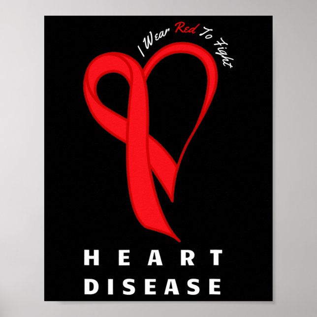 Wear Red To Fight Heart Disease Awareness Chd Gift Poster (Front)