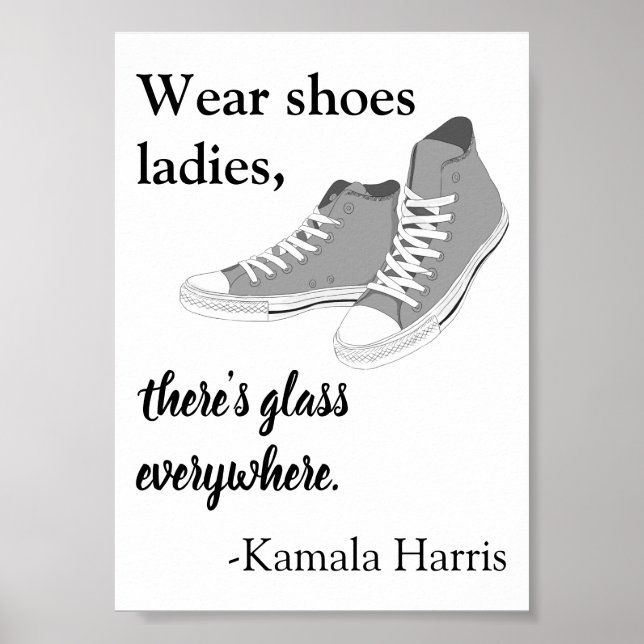 Wear Shoes Ladies There's Glass Kamala Harris Poster (Front)