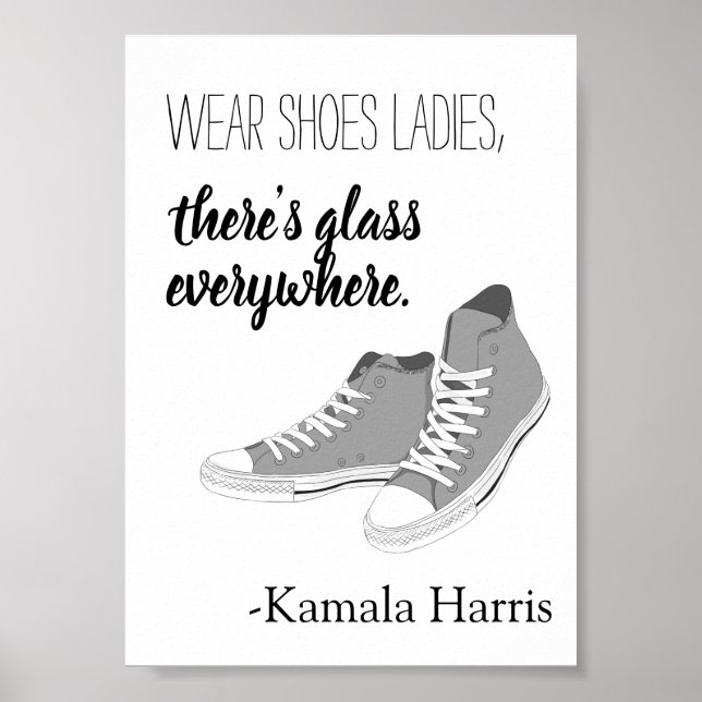 Wear Shoes Ladies There's Glass Kamala Harris Poster (Front)