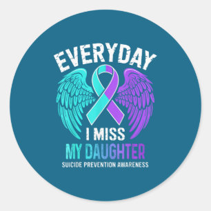 Wear Teal &amp; Purple I Miss My Daughter Suicide  Classic Round Sticker