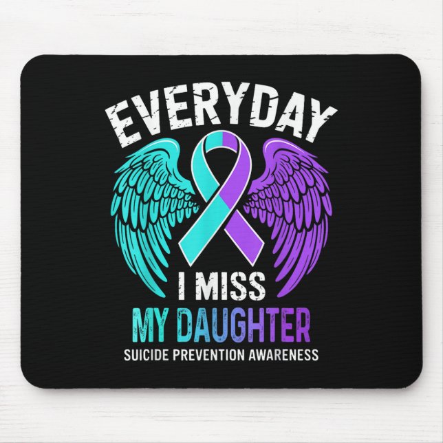 Wear Teal &amp; Purple I Miss My Daughter Suicide  Mouse Mat (Front)