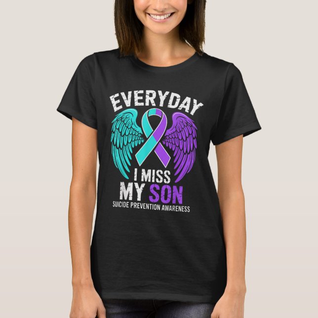 Wear Teal &amp; Purple I Miss My Son Suicide Preve T-Shirt (Front)