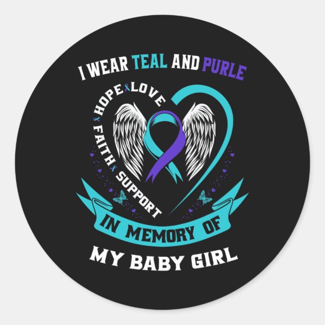 Wear Teal And Purple Baby Suicide Prevention  Classic Round Sticker (Front)