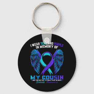 Wear Teal And Purple For Cousin Suicide Awareness Key Ring