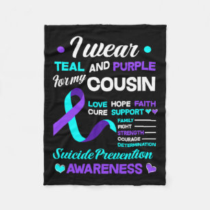 Wear Teal And Purple For My Cousin Suicide Prevent Fleece Blanket